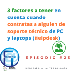 Foro-Tecnologico-23-3-factores-para-tener-en-cuenta-cuando-contratas-a-alguien-de-soporte-tecnico-de-PC-y-laptops