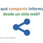 Por qué compartir información desde un sitio web