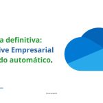 Guía definitiva: OneDrive Empresarial respaldo automático.