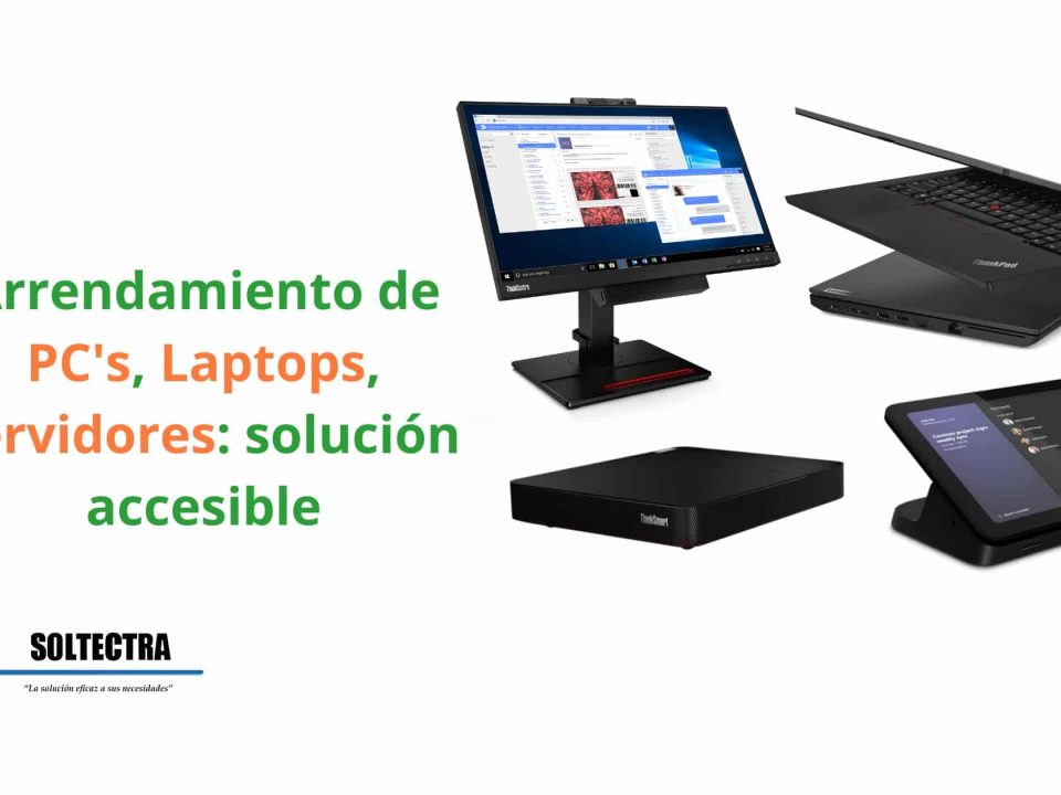 Arrendamiento de PC's, Laptops y servidores